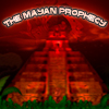 The Mayan Prophecy